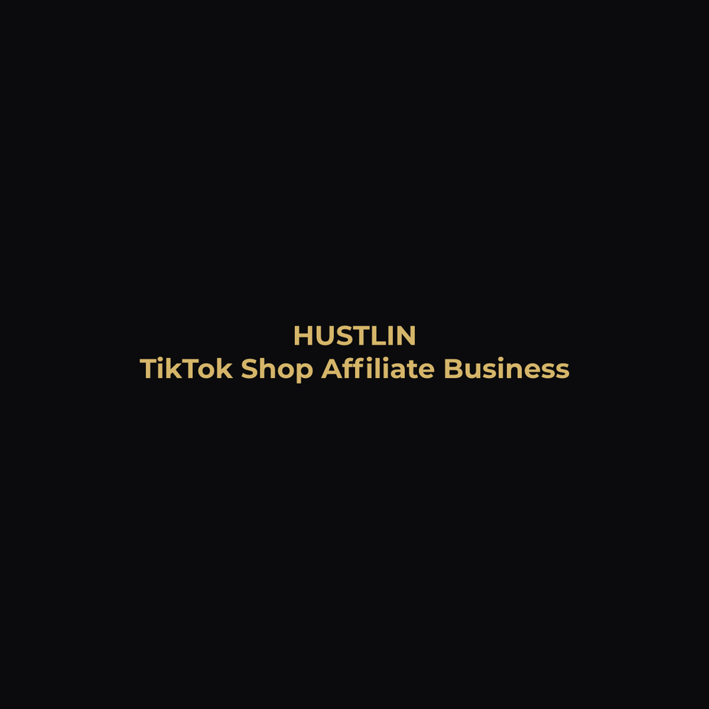 Unlock Your Potential with the TikTok Shop Affiliate Guide - Hustlin