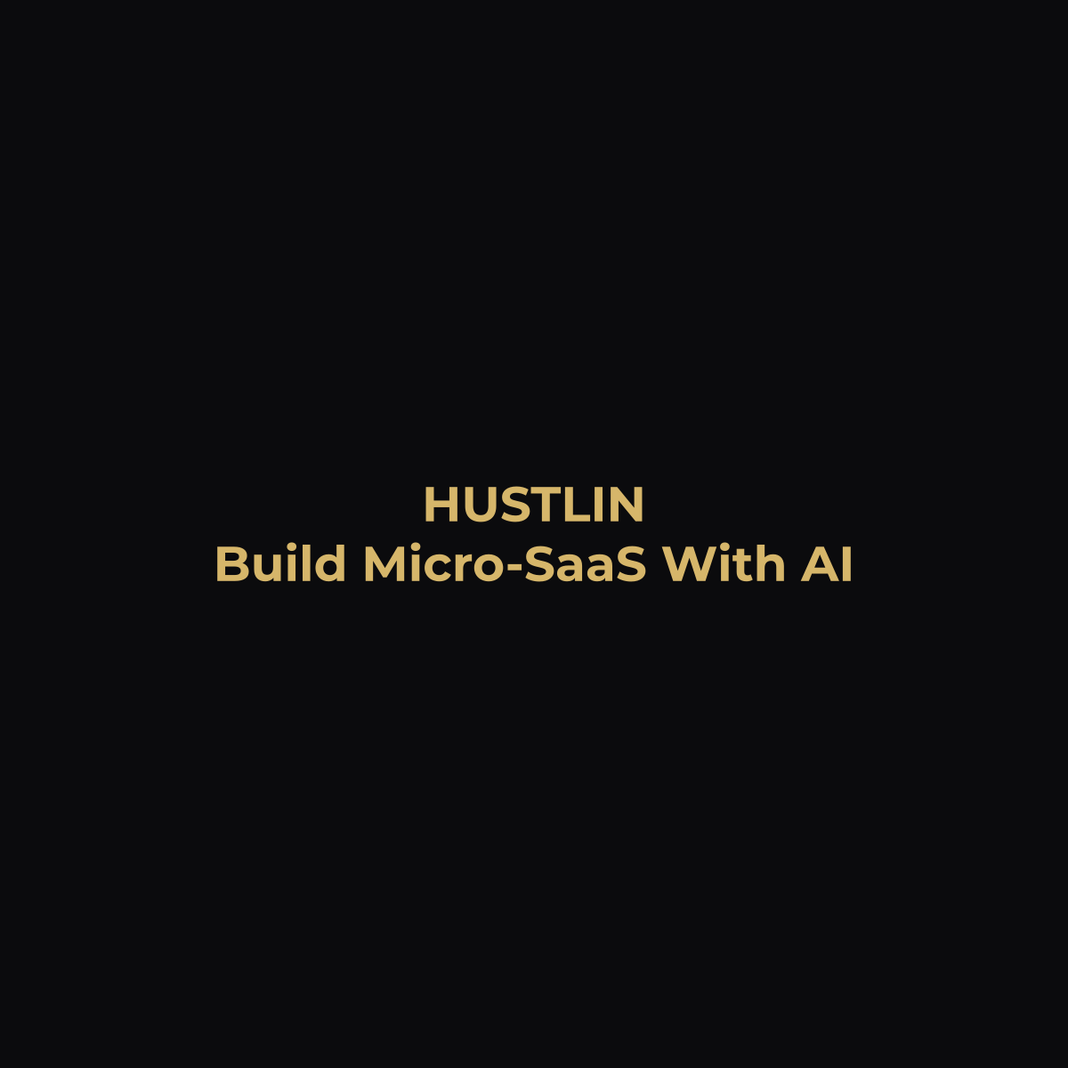 Build Micro-SaaS with AI: Transform Customer Problems into Profitable Solutions - Hustlin