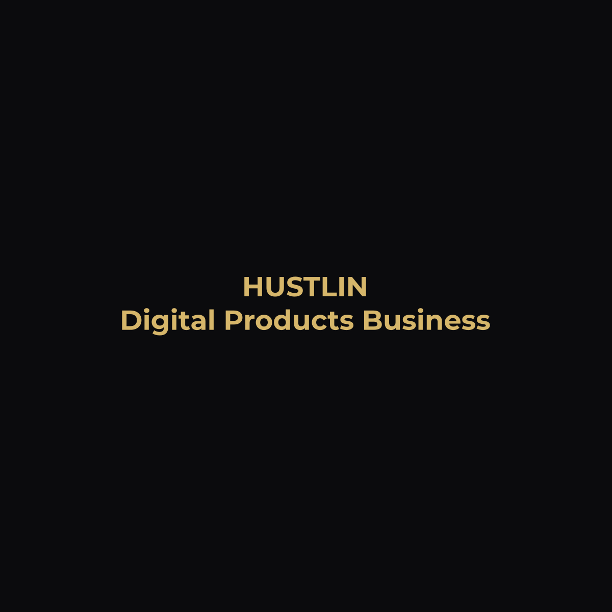 Transform Your Future with the Digital Products Business Guide - Hustlin