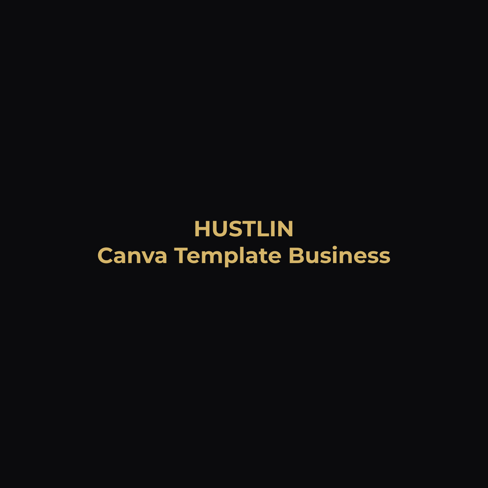 Unlock Your Success with Canva Business Templates: A 7-Part Mastery Guide - Hustlin